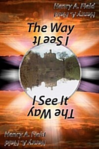 The Way I See it (Paperback)