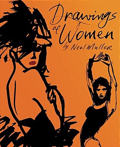 Drawings of Women: Celebrating Women of All Shapes and Sizes (Paperback)