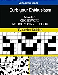 Curb Your Enthusiasm Maze and Crossword Activity Puzzle Book: TV Series Edition (Paperback)