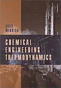 Chemical Engineering Thermodynamics: An Introduction to Thermodynamics for Undergraduate Engineering Students (Paperback)