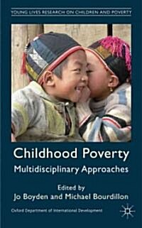 Childhood Poverty : Multidisciplinary Approaches (Hardcover)