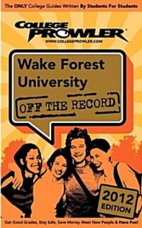 Wake Forest University 2012 (Paperback)