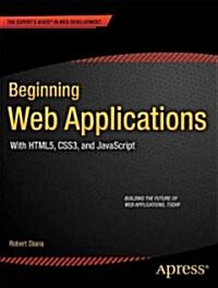Beginning Web Applications: With Html5, Css3, and JavaScript (Paperback)