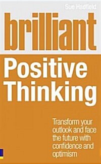 Brilliant Positive Thinking (Paperback)