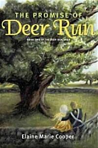 The Promise of Deer Run (Paperback)