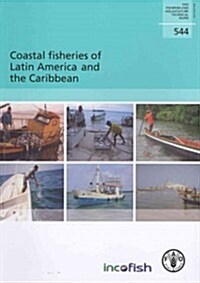 Coastal Fisheries of Latin America and the Caribbean (Paperback)