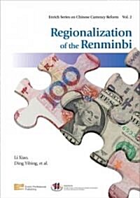 Regionalization of Renminbi (Hardcover)