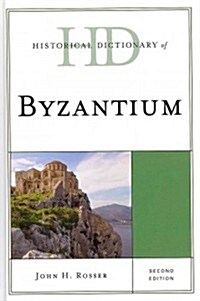 Historical Dictionary of Byzantium (Hardcover, 2)