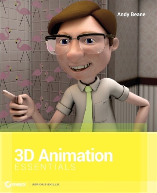 3D Animation Essentials (Paperback)