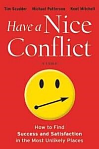 Have a Nice Conflict (Hardcover)