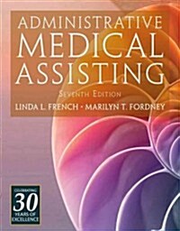 Administrative Medical Assisting with Access Code (Paperback, 7)
