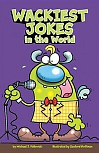 Wackiest Jokes in the World (Paperback)