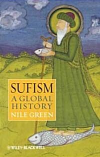 Sufism: A Global History (Hardcover)