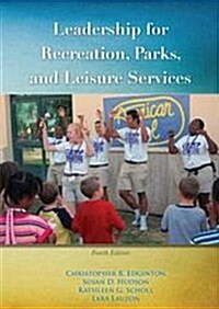 Leadership for Recreation, Parks, & Leisure Services (Paperback, 4, UK)