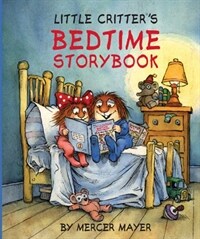 Little Critter(r)'s Bedtime Storybook (Hardcover)