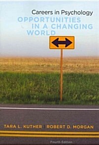 Careers in Psychology: Opportunities in a Changing World (Paperback, 4, Revised)
