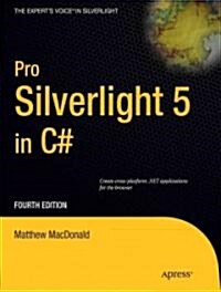 Pro Silverlight 5 in C# (Paperback, 4)