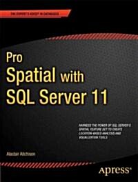 Pro Spatial with SQL Server 2012 (Paperback)