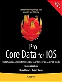Pro Core Data for IOS, Second Edition (Paperback, 2)
