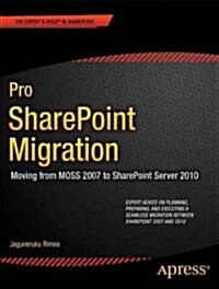 Pro Sharepoint Migration (Paperback, New)