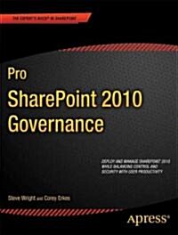 Pro Sharepoint 2010 Governance (Paperback)