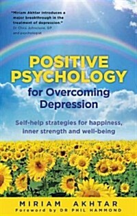 Positive Psychology for Depression (Paperback)
