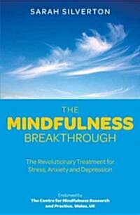 Mindfulness Breakthrough (Paperback)