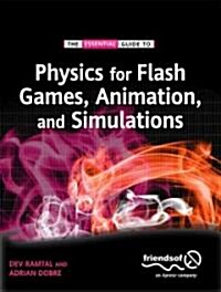 Physics for Flash Games, Animation, and Simulations (Paperback)