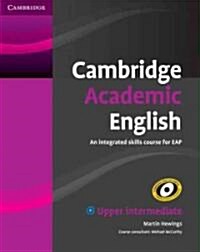 Cambridge Academic English B2 Upper Intermediate Students Book (Paperback)