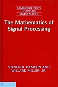 The Mathematics of Signal Processing (Hardcover)