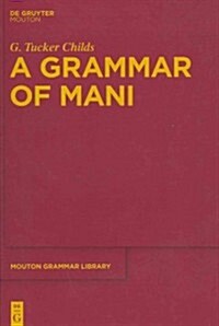 A Grammar of Mani (Hardcover)