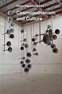 Cosmopolitanism and Culture (Paperback)