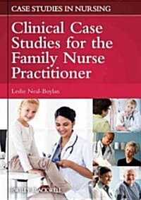 Clinical Case Studies for the Family Nurse Practitioner (Paperback)