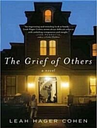 The Grief of Others (Audio CD, Unabridged)