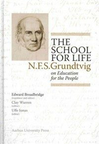 The school for life : N.F.S. Grundtvig on education for the people