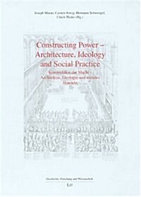 Constructing Power (Hardcover)