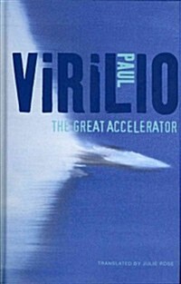 The Great Accelerator (Hardcover)
