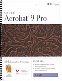 Acrobat 9 Pro: (Paperback, Spiral, Student)