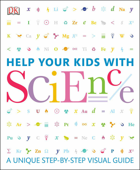 Help Your Kids with Science: A Unique Step-By-Step Visual Guide (Paperback)