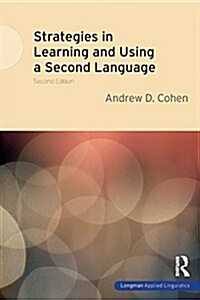 Strategies in Learning and Using a Second Language (Paperback, 2 ed)