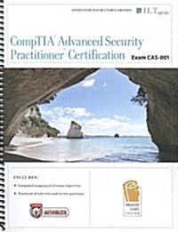 Comptia Advanced Security Practitioner Certification, Exam Cas-001 + Certblaster (Paperback, Teachers Guide)