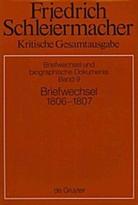 Briefwechsel 1806-1807: (Briefe 2173-2597) (Hardcover)