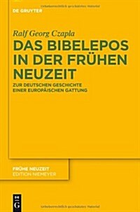 Das Bibelepos in Der Fr?en Neuzeit (Hardcover)