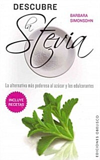 Descubre La Stevia (Paperback)