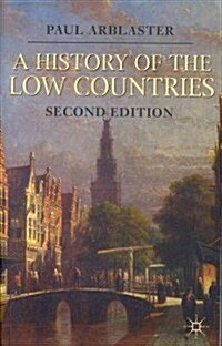 A History of the Low Countries (Paperback, 2nd ed. 2012)