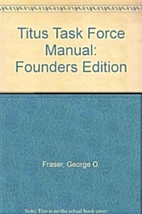 Titus Task Force Manual (Hardcover)
