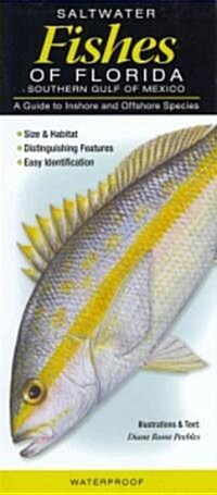 Saltwater Fishes of Florida-Southern Gulf of Mexico: A Guide to Inshore & Offshore Species (Other)