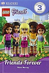 Lego Friends: Friends Forever (Library Binding)