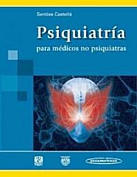 Psiquiatria Para Medicos No Psiquiatras (Paperback)