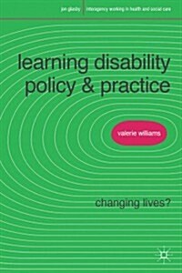 Learning Disability Policy and Practice : Changing Lives? (Paperback)